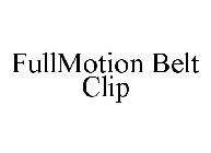 FULLMOTION BELT CLIP