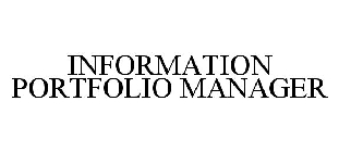 INFORMATION PORTFOLIO MANAGER