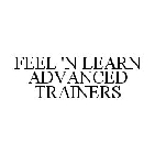 FEEL 'N LEARN ADVANCED TRAINERS