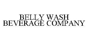 BELLY WASH BEVERAGE COMPANY
