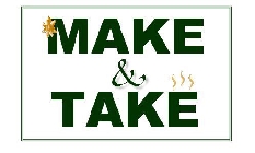 MAKE & TAKE