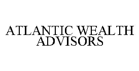 ATLANTIC WEALTH ADVISORS