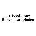 NATIONAL TEAM ROPERS' ASSOCIATION