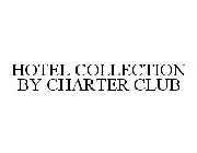 HOTEL COLLECTION BY CHARTER CLUB