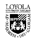 AD MAJOREM DEI GLORIAM LOYOLA UNIVERSITYCHICAGO 1870