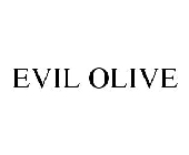 EVIL OLIVE