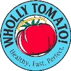 WHOLLY TOMATO! HEALTHY, FAST, PERFECT.