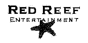 RED REEF ENTERTAINMENT