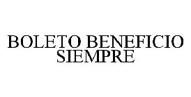 BOLETO BENEFICIO SIEMPRE