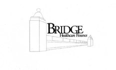 BRIDGE HEALTHCARE FINANCE