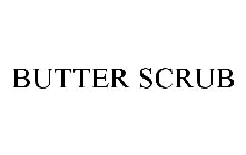 BUTTER SCRUB