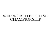 WFC WORLD FIGHTING CHAMPIONSHIP