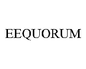 EEQUORUM