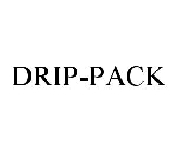DRIP-PACK