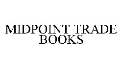 MIDPOINT TRADE BOOKS