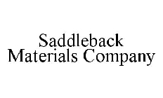 SADDLEBACK MATERIALS COMPANY