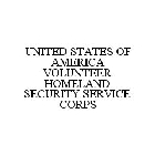 UNITED STATES OF AMERICA VOLUNTEER HOMELAND SECURITY SERVICE CORPS