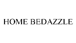HOME BEDAZZLE