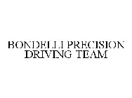 BONDELLI PRECISION DRIVING TEAM