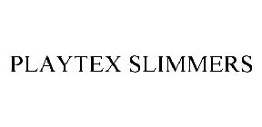 PLAYTEX SLIMMERS