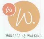 W W. WONDERS OF WALKING