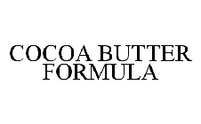 COCOA BUTTER FORMULA
