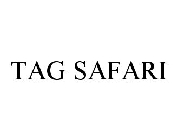 TAG SAFARI