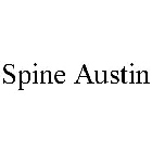 SPINE AUSTIN