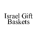 ISRAEL GIFT BASKETS