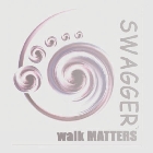 SWAGGER WALK MATTERS