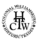 COLONIAL WILLIAMSBURG HISTORIC TRADES CWHT