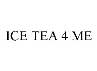 ICE TEA 4 ME