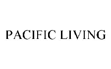 PACIFIC LIVING
