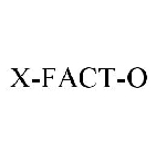 X-FACT-O