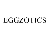 EGGZOTICS