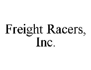 FREIGHT RACERS, INC.