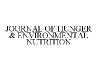 JOURNAL OF HUNGER & ENVIRONMENTAL NUTRITION