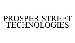 PROSPER STREET TECHNOLOGIES