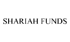 SHARIAH FUNDS