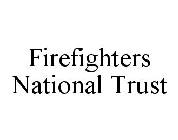 FIREFIGHTERS NATIONAL TRUST