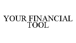 YOUR FINANCIAL TOOL