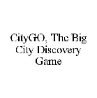 CITYGO, THE BIG CITY DISCOVERY GAME