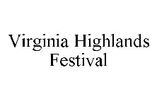 VIRGINIA HIGHLANDS FESTIVAL