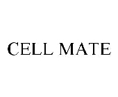 CELL MATE
