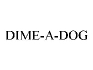 DIME-A-DOG