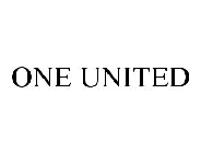 ONE UNITED