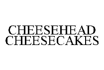 CHEESEHEAD CHEESECAKES
