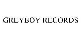 GREYBOY RECORDS
