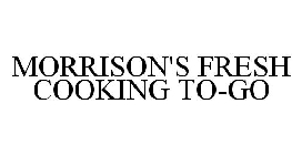 MORRISON'S FRESH COOKING TO-GO