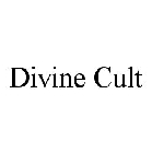 DIVINE CULT